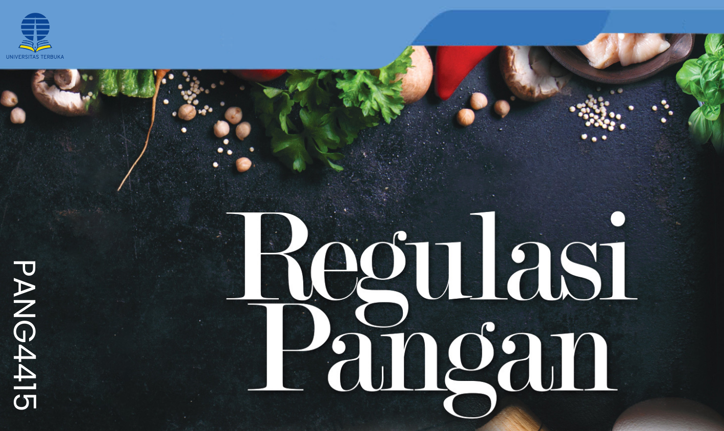 Regulasi Pangan PANG4415/001031602018